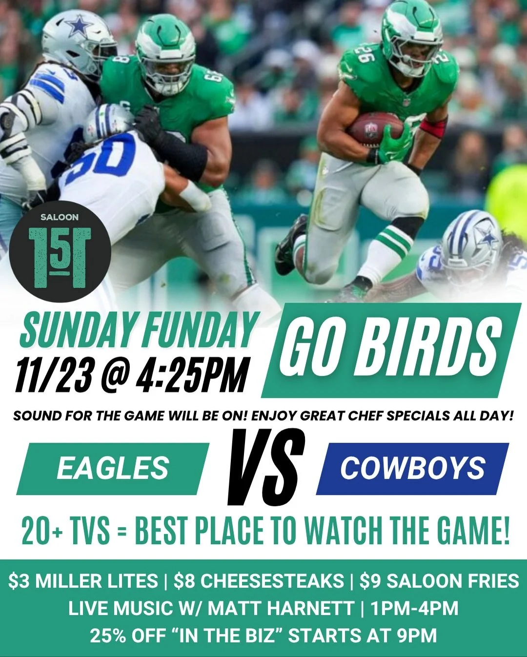 GO BIRDS! 🦅💚
We&rsquo;re ready for a massive NFC East showdown!
Kickoff at 4:25PM &mdash; sound ON, 20+ TVs, chef specials all day, and the best game-day vibes in West Chester.

$3 Miller Lites &bull; $8 Cheesesteaks &bull; $9 Saloon Fries
Pre-game