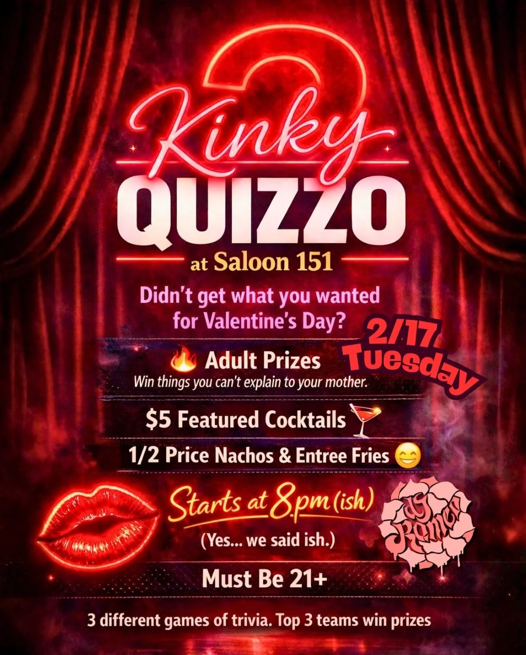 KINKY QUIZZO at Saloon 151
📅 Tuesday 2/17
⏰ Starts at 8pm(ish)

Didn&rsquo;t get what you wanted for Valentine&rsquo;s Day? We&rsquo;ve got something a little more your speed&hellip;

🔥 Netflix &amp; Chill + Kinky Family Feud Themed Rounds = Adult 