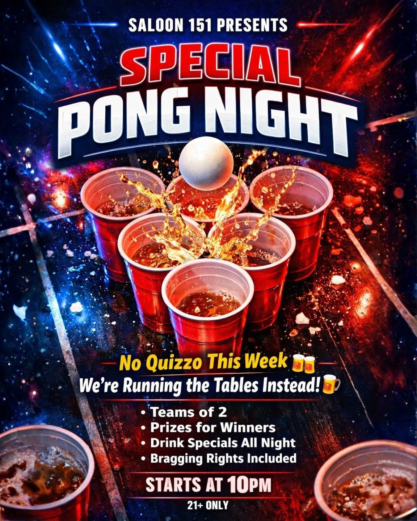 🚨 NO QUIZZO THIS WEEK 🚨

We&rsquo;re switching it up and running the tables instead&hellip; 👀🔥

🎯 Special Pong Night at Saloon 151
Grab your partner and claim your spot &mdash; it&rsquo;s teams of 2, winner takes the glory (and the prizes).

🍻 