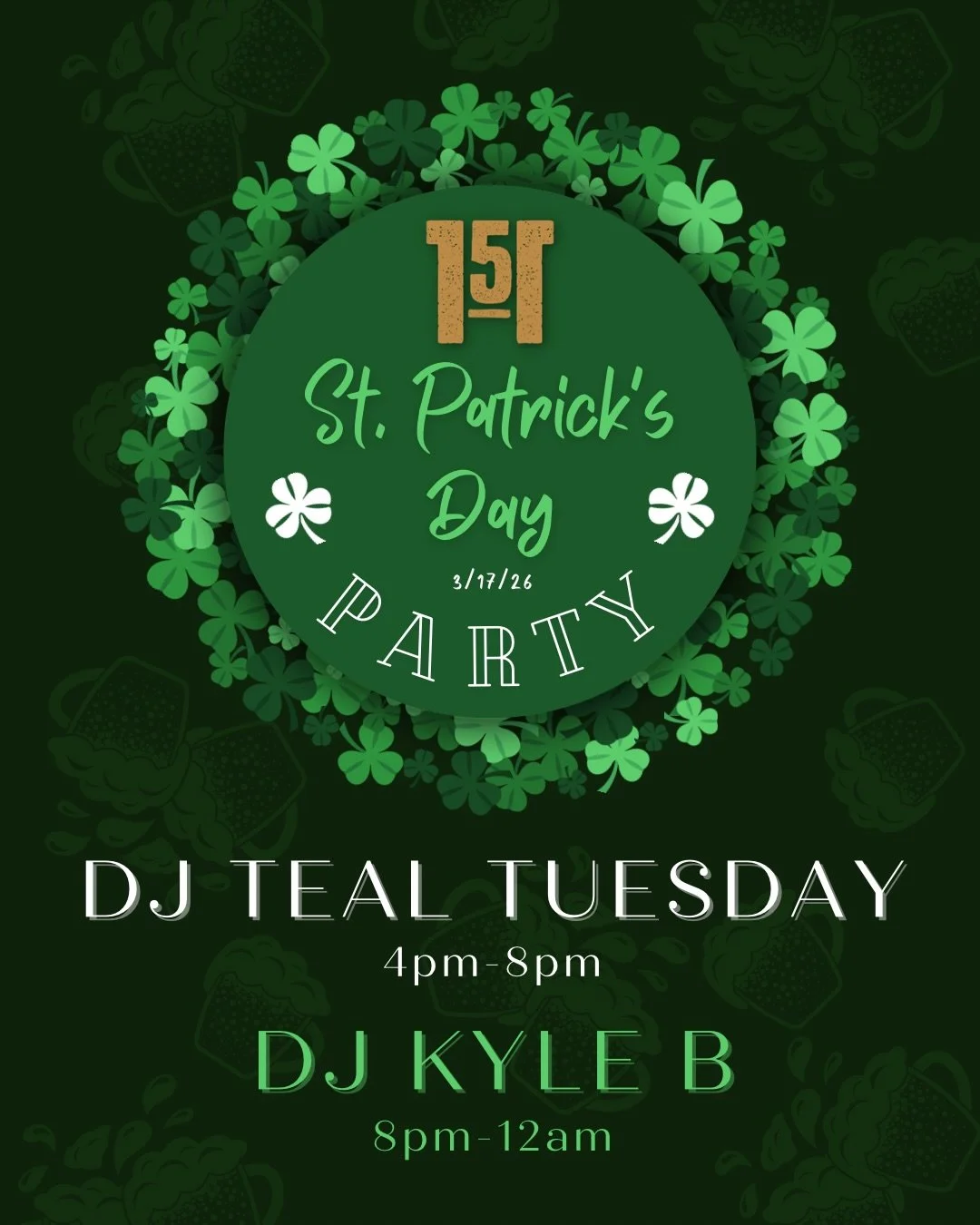 🍀 &ldquo;May your troubles be less and your blessings be more, and nothing but happiness come through your door.&rdquo; 🍻

Celebrate St. Patrick&rsquo;s Day with us!
🎶 DJ Teal Tuesday 4&ndash;8pm
🎧 DJ Kyle B 8pm&ndash;12am

Great music, Irish vib