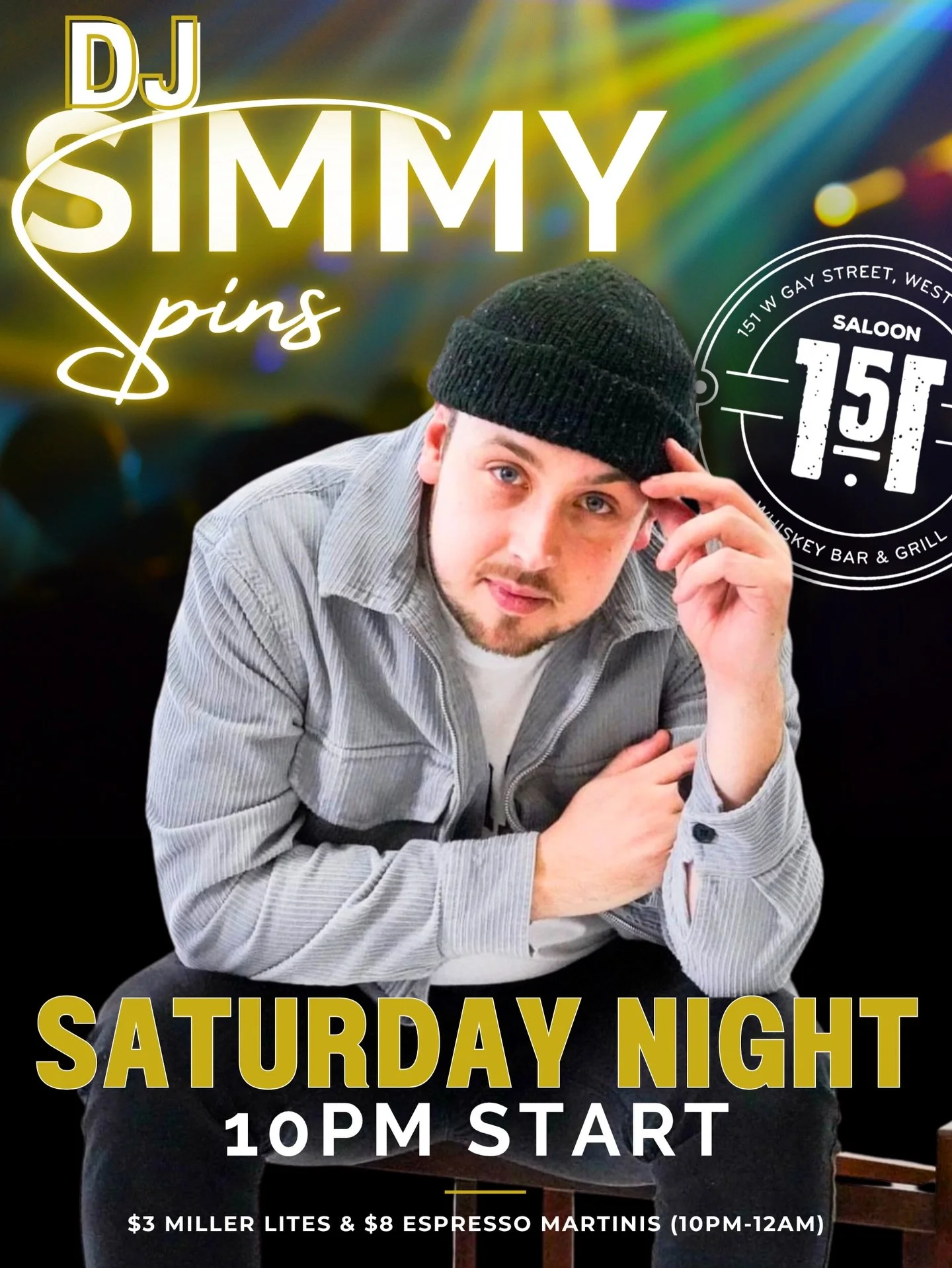 Saturday nights at Saloon 151 🔥

DJ Simmy Spins is back bringing the energy all night long 🎧
Party starts at 10PM &mdash; come ready to dance, drink, and vibe 🍻

🍺 $3 Miller Lites
🍸 $8 Espresso Martinis (10PM&ndash;12AM)

Grab your crew and let&