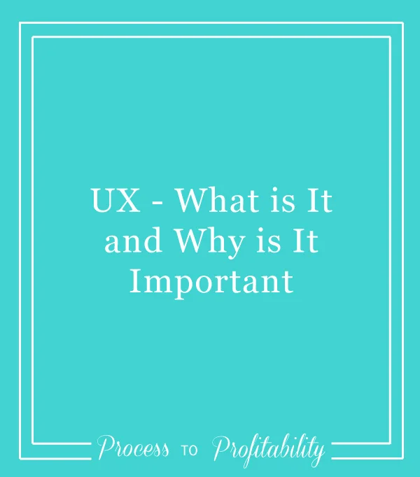 44-UX-What-is-It-and-Why-is-It-Important.jpg
