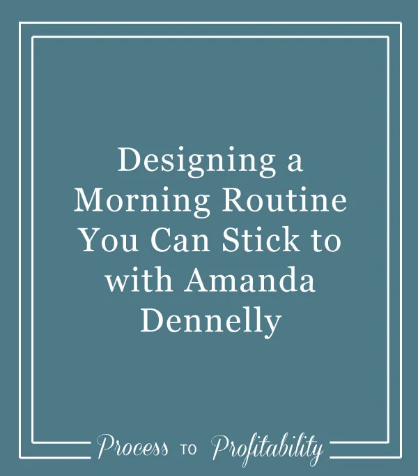 65-Designing-a-Morning-Routine-You-Can-Stick-to-with-Amanda-Dennelly.jpg