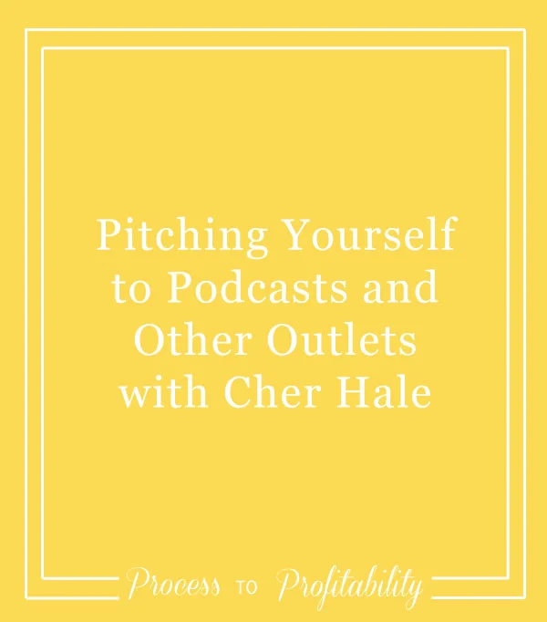 67-Pitching-Yourself-and-Building-Relationships-with-Cher-Hale.jpg