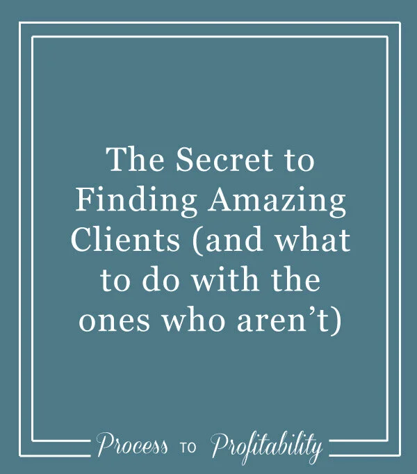 110-The-Secret-to-Finding-Amazing-Clients.jpg