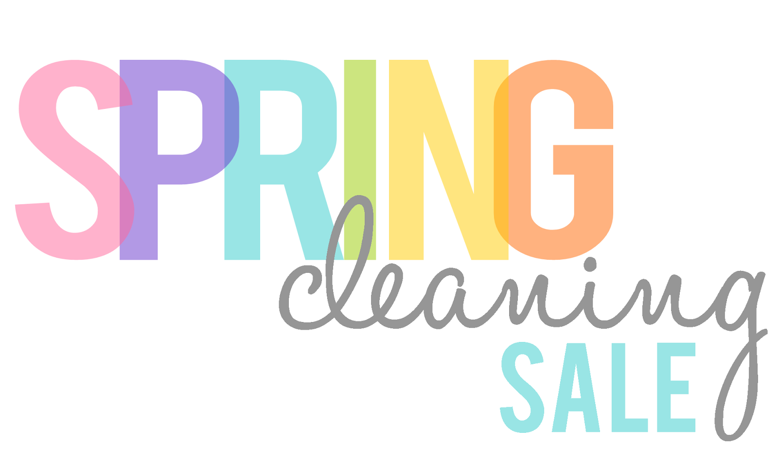 Spring Cleaning Sale... Part 2!