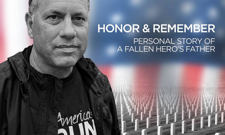 Honor and Remember: Personal Story of a Fallen Hero’s Father