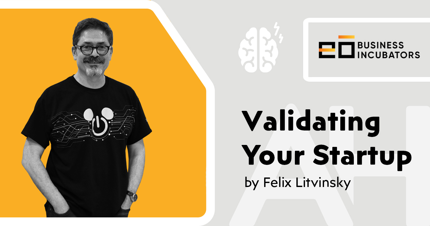 Workshop: Validating Your Startup