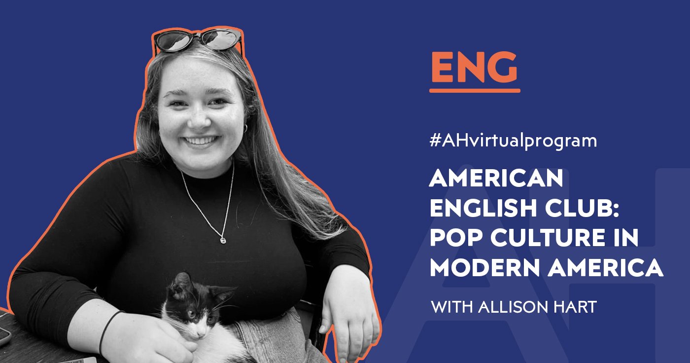 American English Club: Pop Culture in Modern America