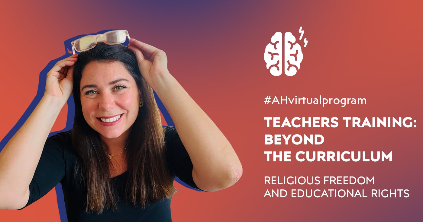 Teachers Training: Beyond the Curriculum. Religious Freedom and Educational Rights