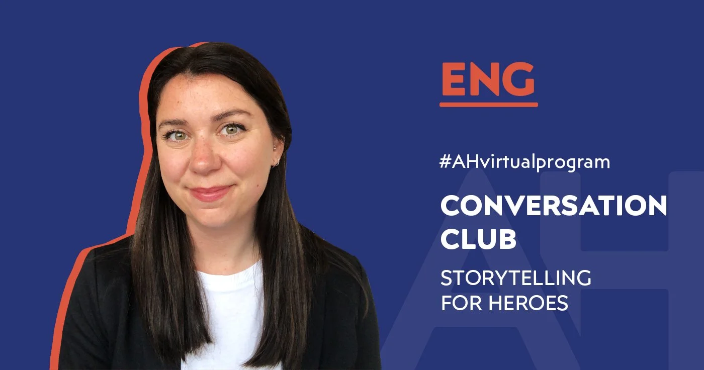 Conversation Club: Storytelling for Heroes