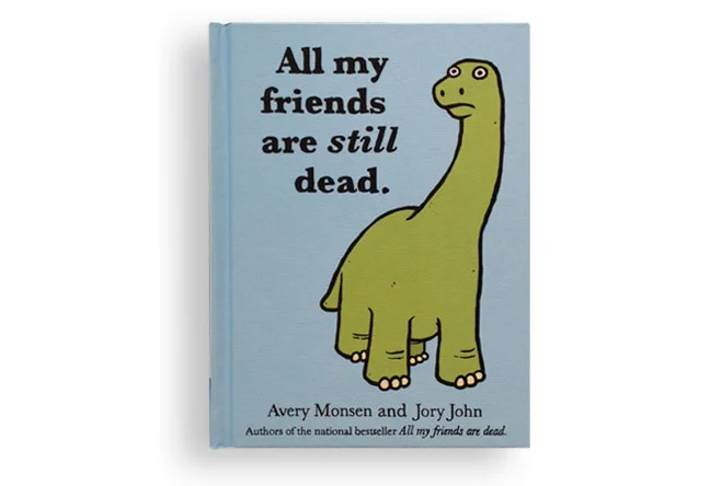 All My Friends Are Still Dead