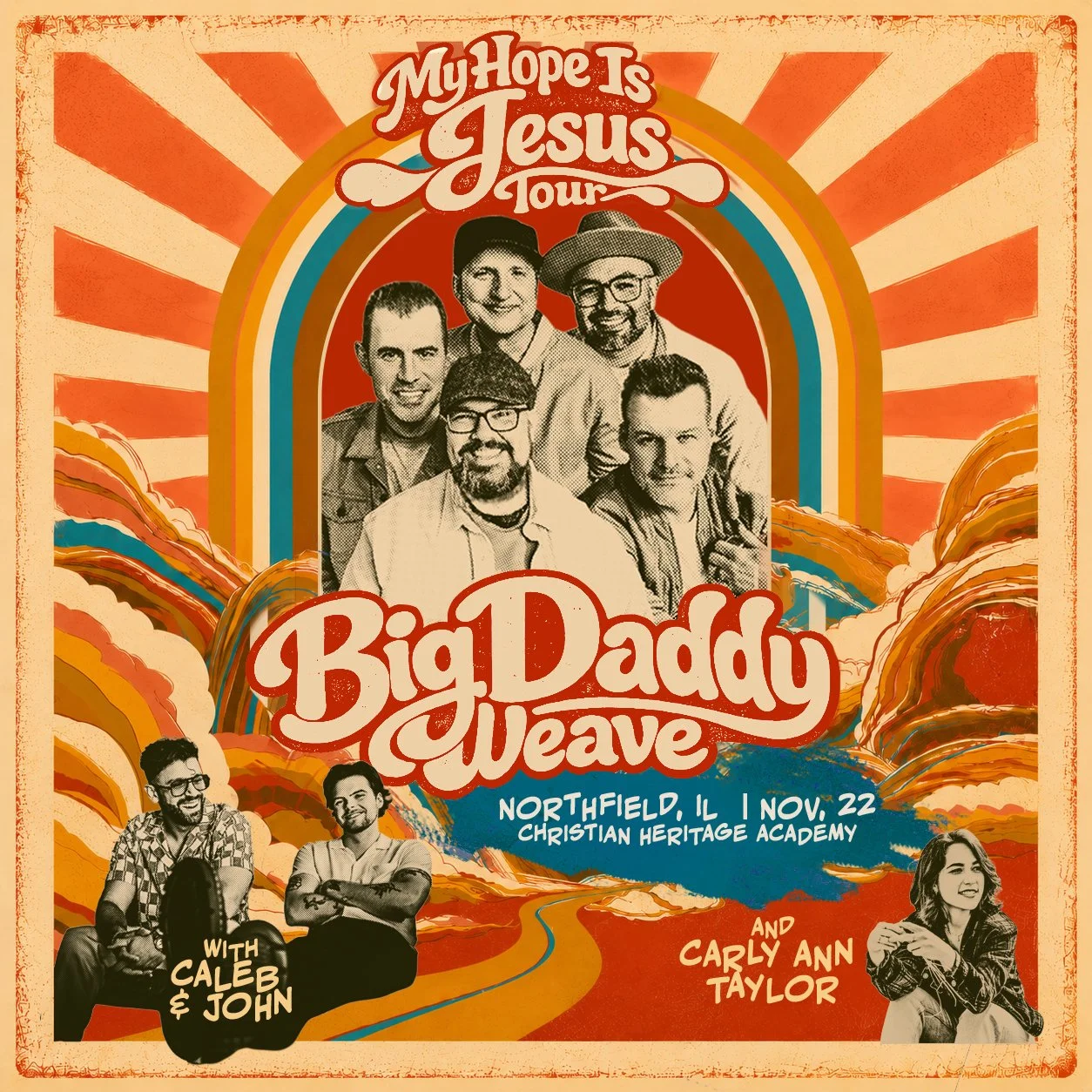 Big Daddy Weave my hope is jesus tour with Caleb &amp; john and carly ann taylor 