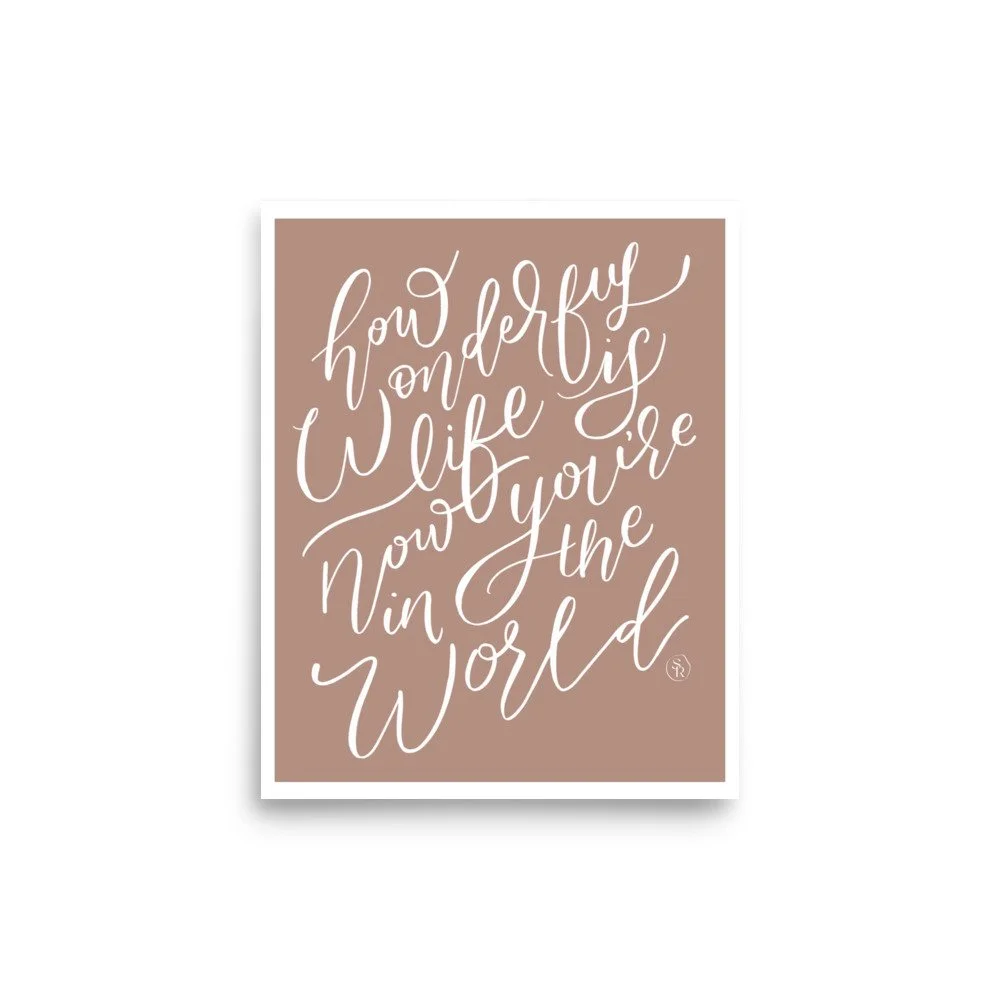 How Wonderful Life Is Poster — Sarah Rudkin Design