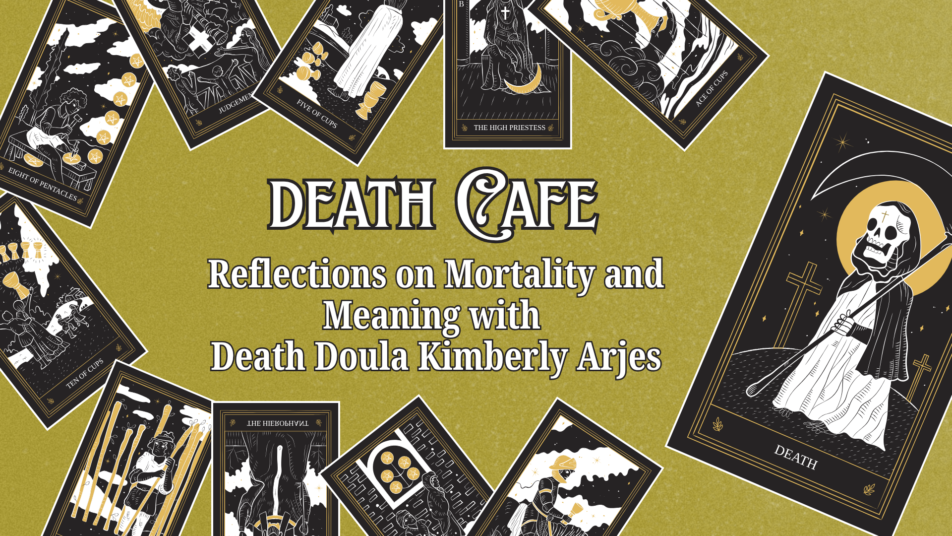 Death Cafe- Conversations on Mortality and Meaning