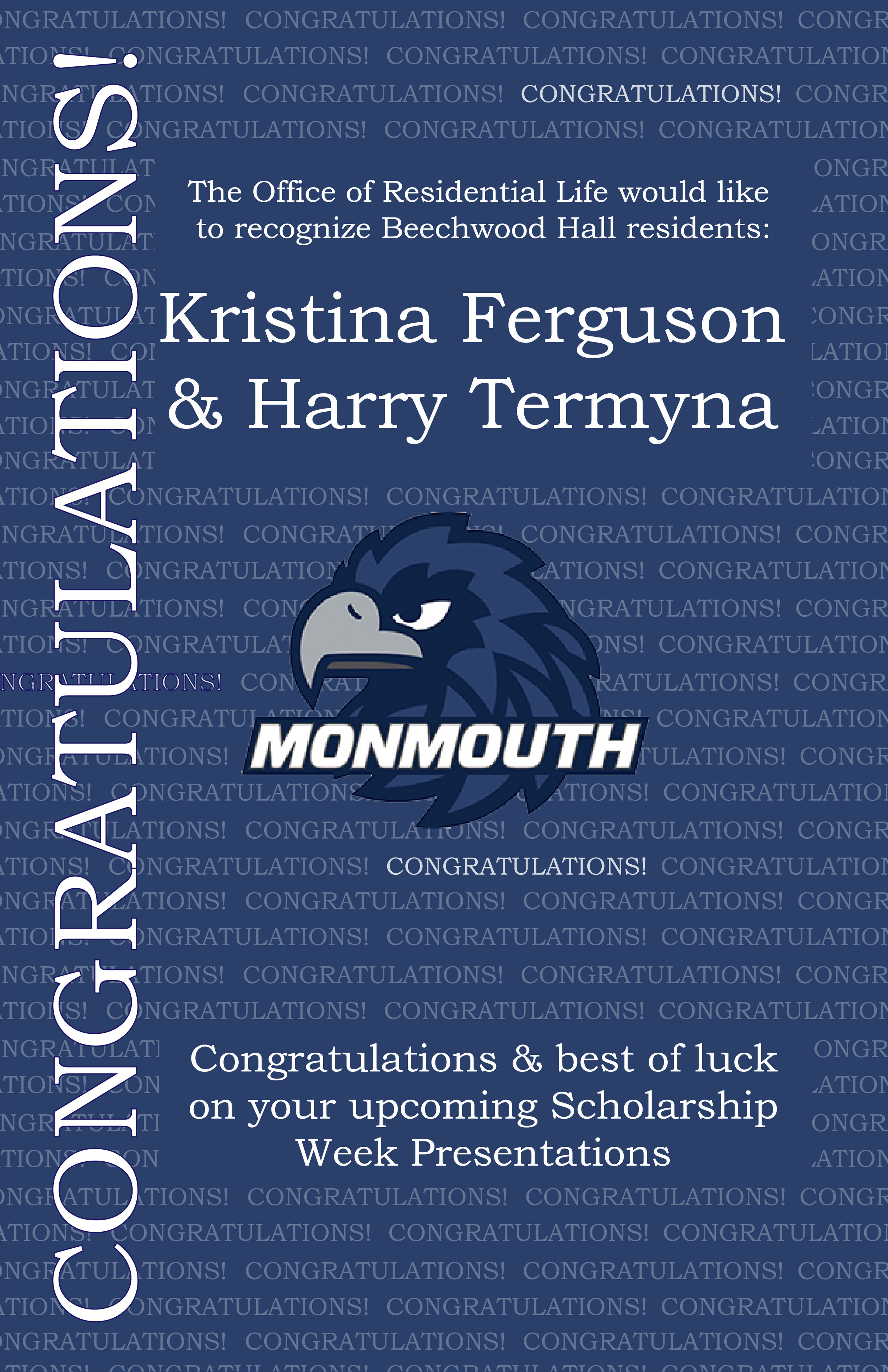 Seeking an opportunity to recognize resident students participating in and presenting at Scholarship Week, the Office of Residential Life requested a poster to express their pride in their students.
