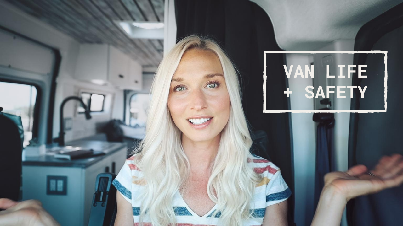 VAN LIFE | Parking + Solo Female Safety
