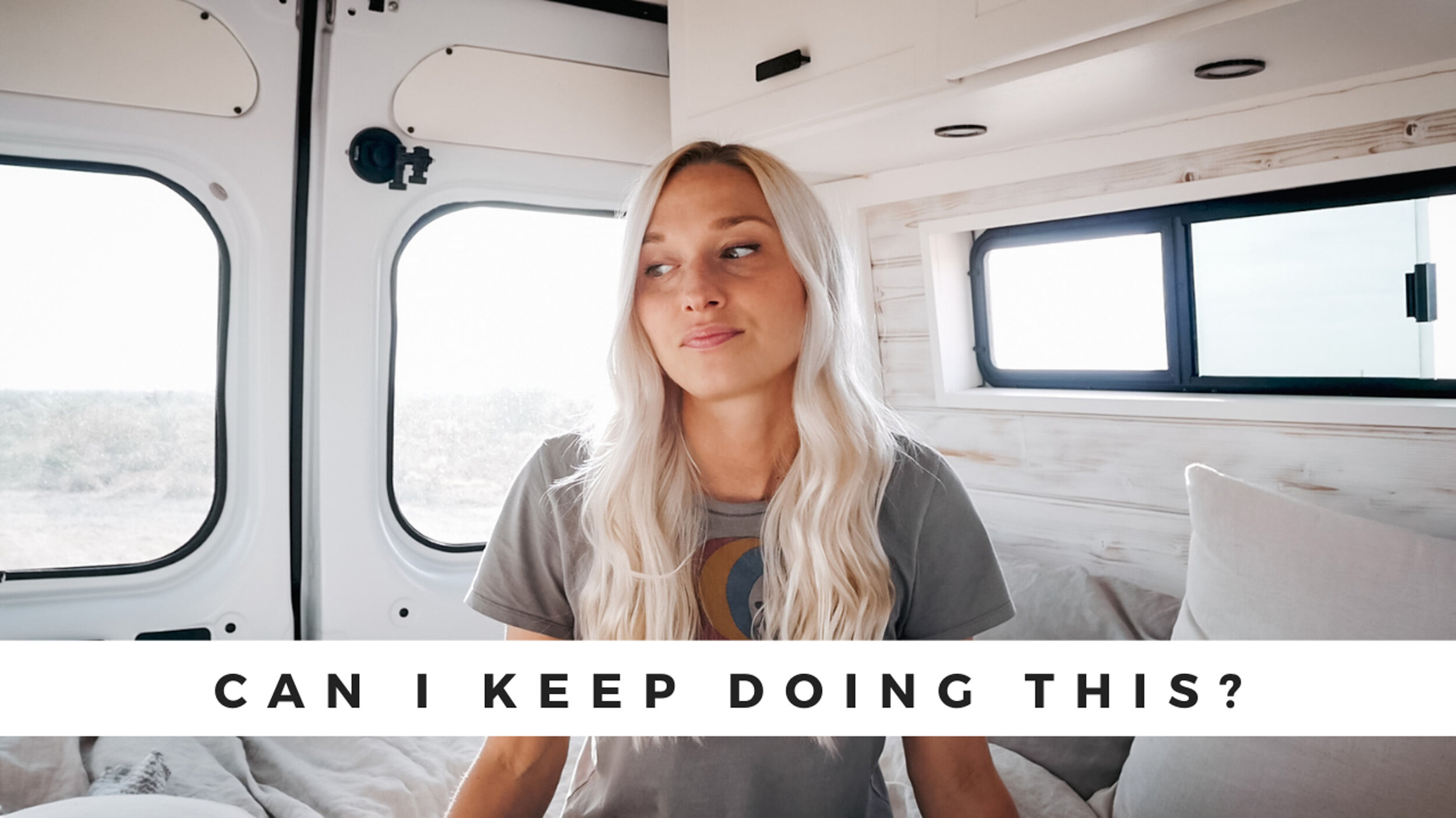 VAN LIFE | Can I Keep Doing This?