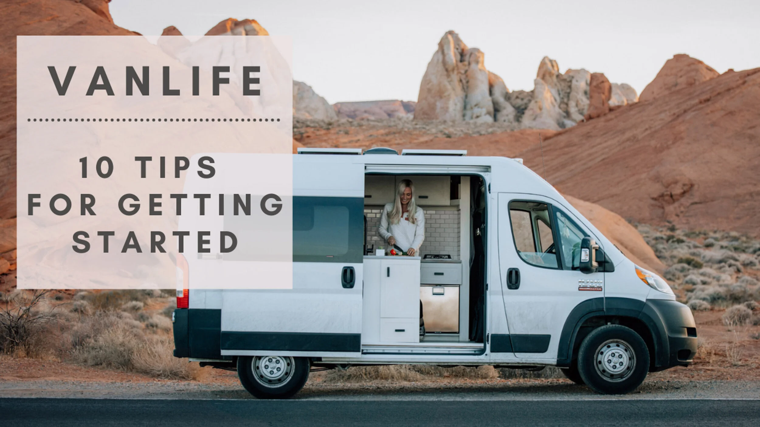 VAN LIFE | 10 Tips for Getting Started