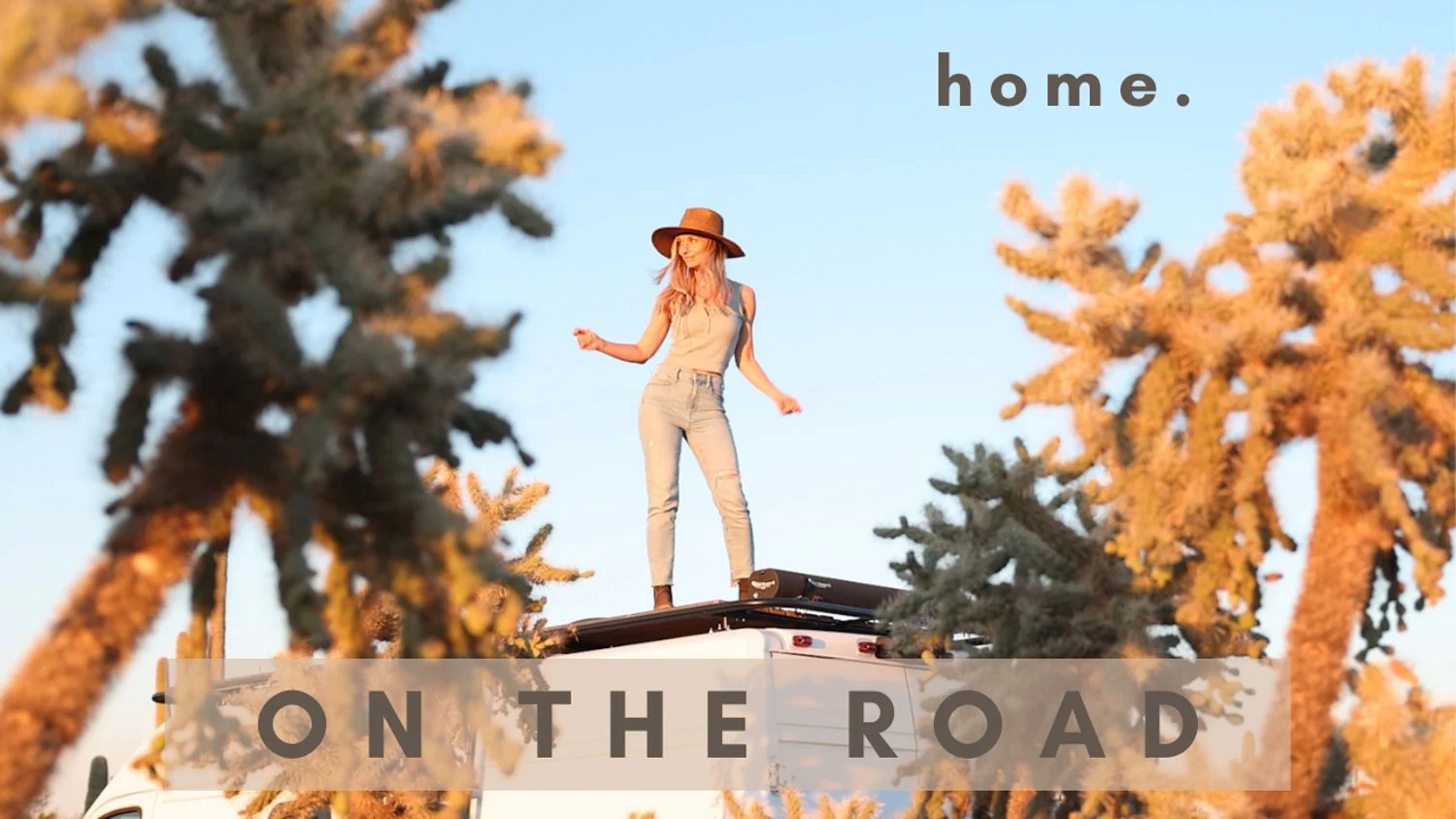 Van Life | Home on the Road