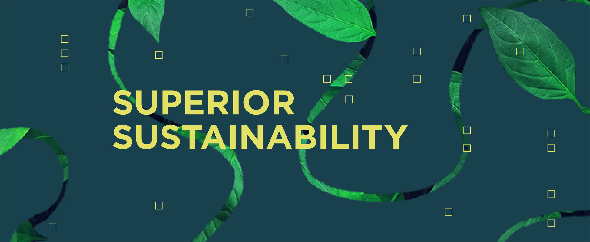 Superior Sustainability