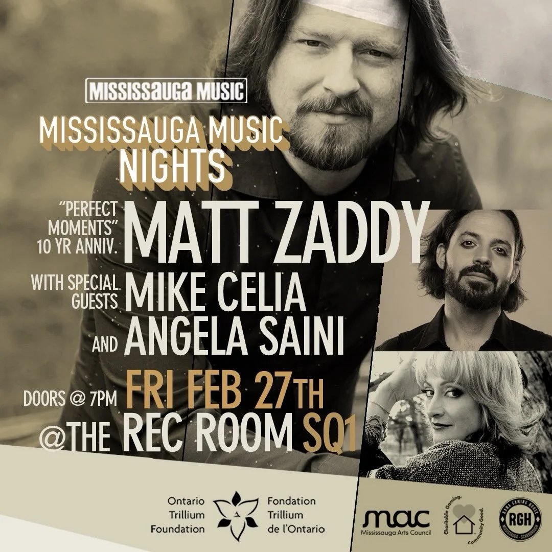 MISSISSAUGA MUSIC NIGHTS are back!

FEB 27: @mattzaddy&rsquo;s &lsquo;Perfect Moments&rsquo; 10 Year Anniversary show w/ @cheecheelia &amp; @angelasainimusic! 

TICKETS: link in bio 

Thanks to @ontrillium, @mississauga.arts &amp; @rama.gaminghouse f
