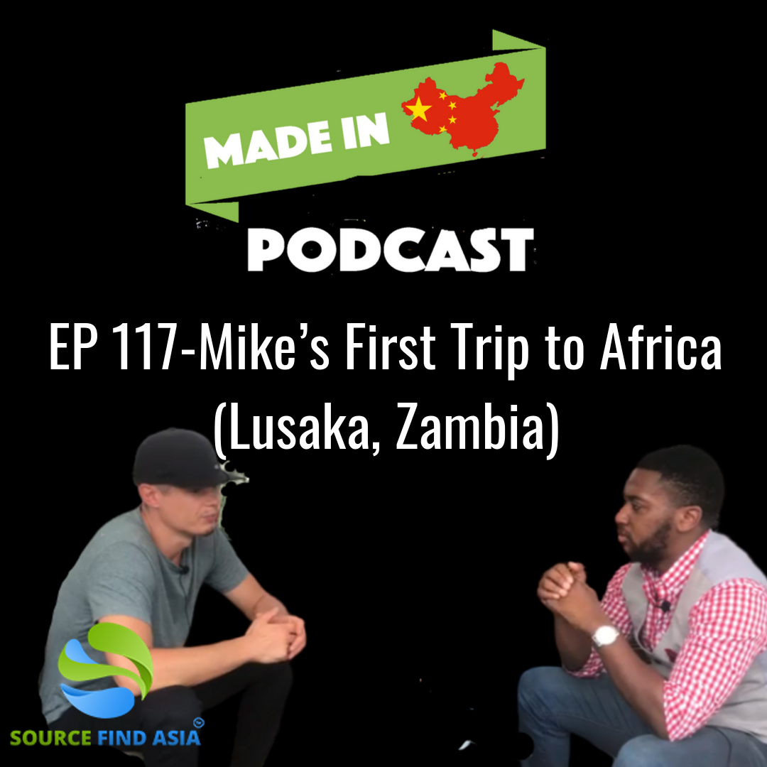 Ep 117 - ChinaMike's First Trip to AFRICA (Lusaka, Zambia) episode artwork
