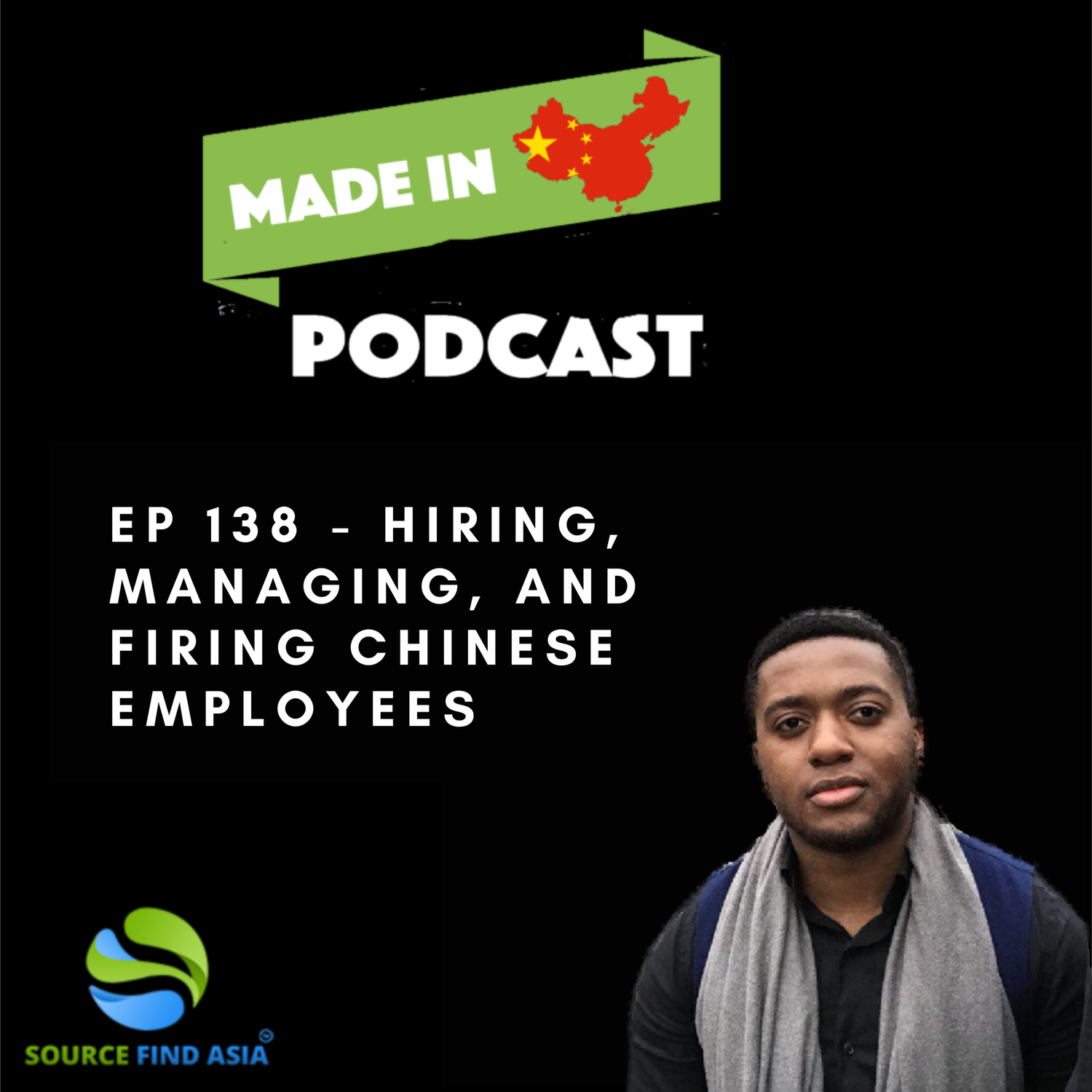 Ep 138 - Hiring, Managing, and Firing Chinese Employees episode artwork
