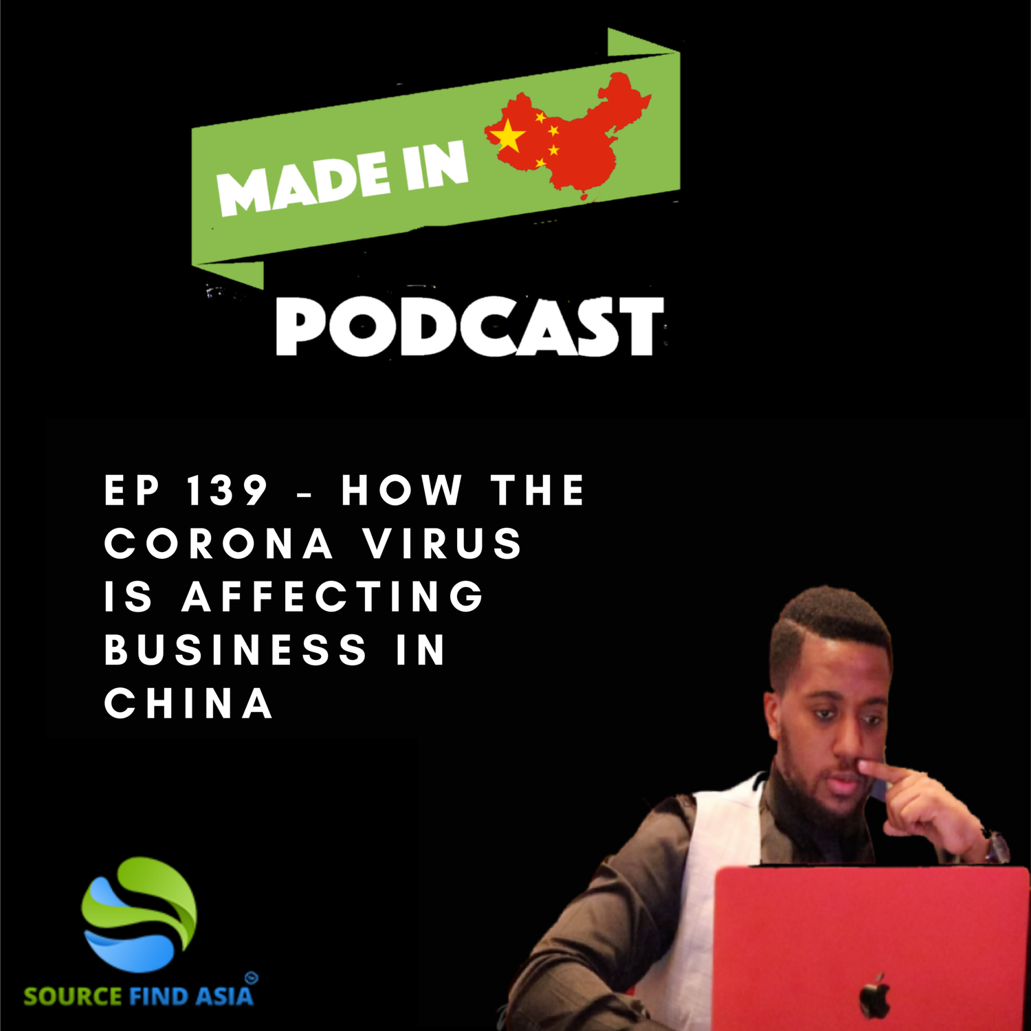 Ep 139 - How the Corona Virus is Affecting Business in China episode artwork