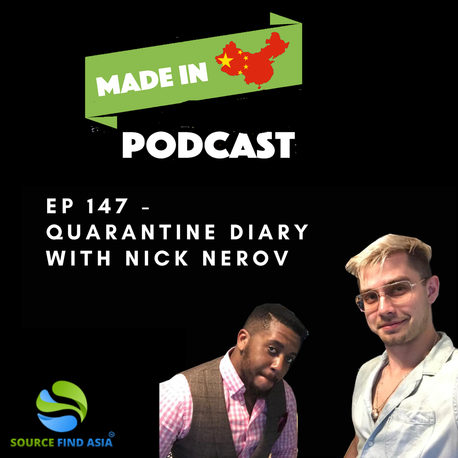 Ep 147 - Quarantine Diary with Nick Nerov episode artwork