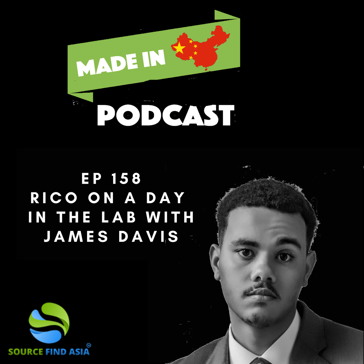EP 158  - Rico on A Day in the Lab with James Davis episode artwork