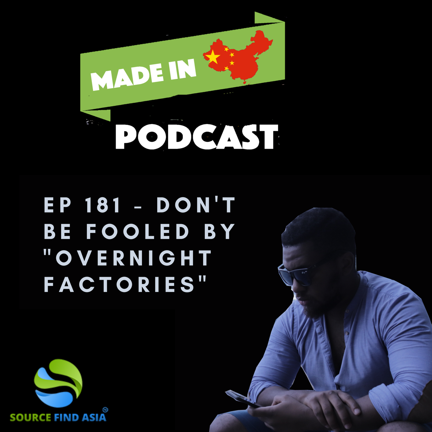 EP 181 - Don't Be Fooled By "Overnight Factories" episode artwork