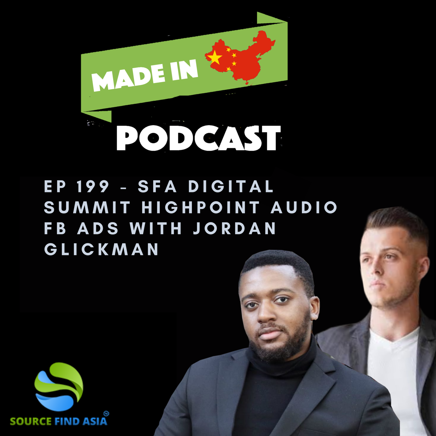 EP 199 - SFA Digital Summit HighPoint Audio: FB Ads with Jordan Glickman episode artwork