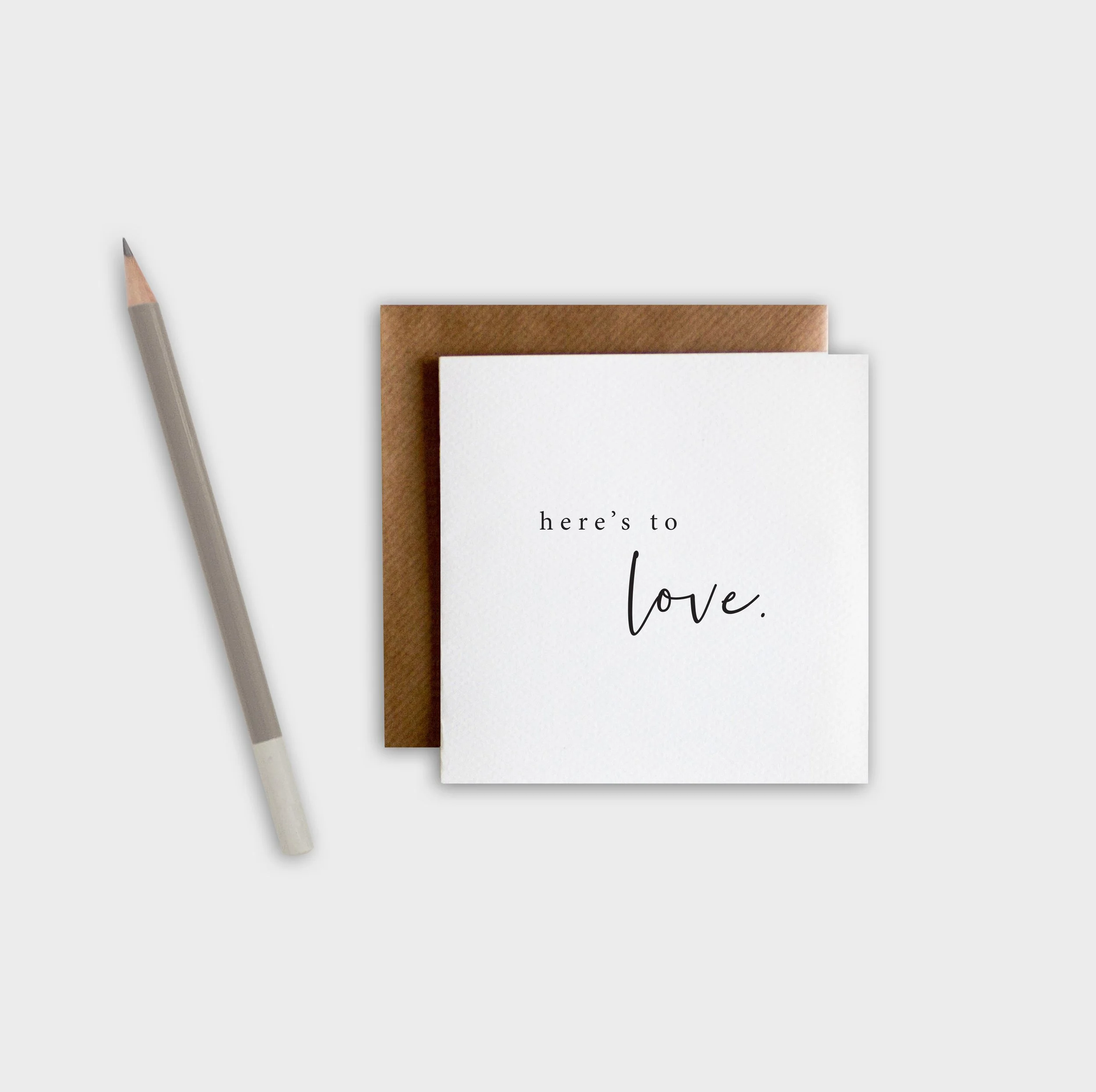Card - here's to love!