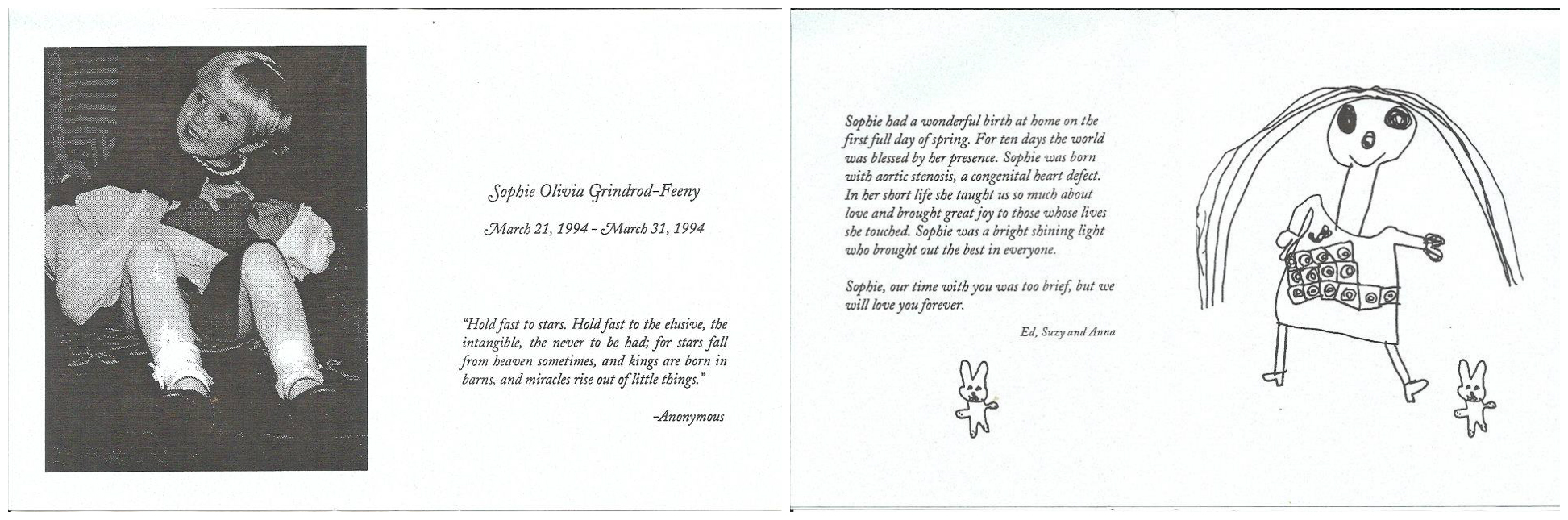 Images from the program for Sophie's memorial service. The bunny I drew also graced her birth announcement, her square on a memorial quilt, and is now permanently tattooed onto my dad's arm.