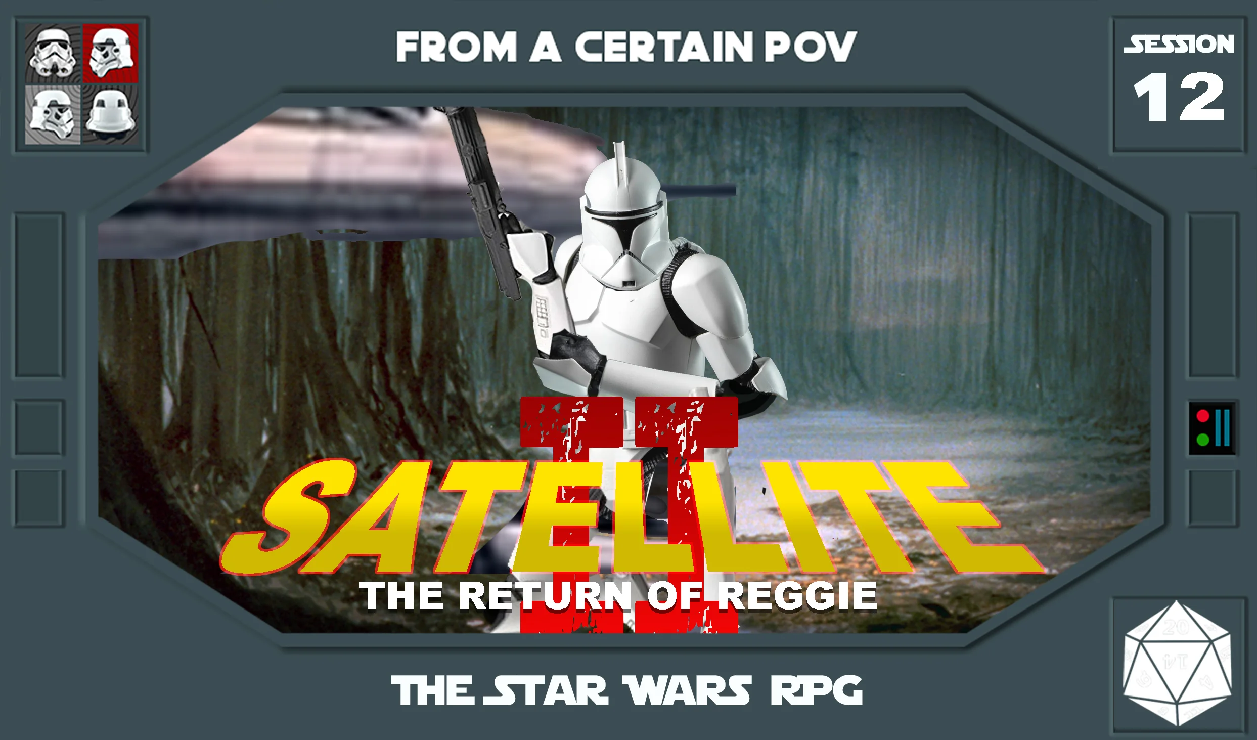 Session 12 - Satellite II: The Return of Reggie
