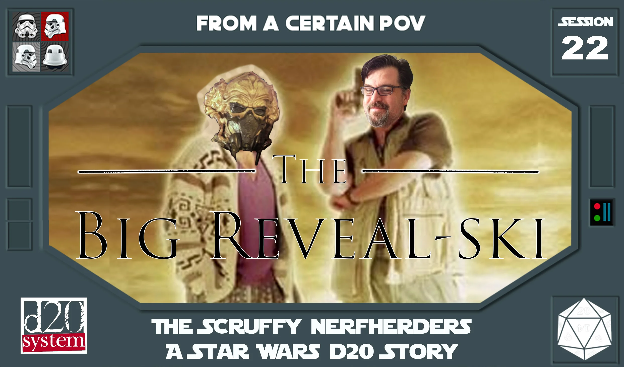 Session 22 - The Big Revealski