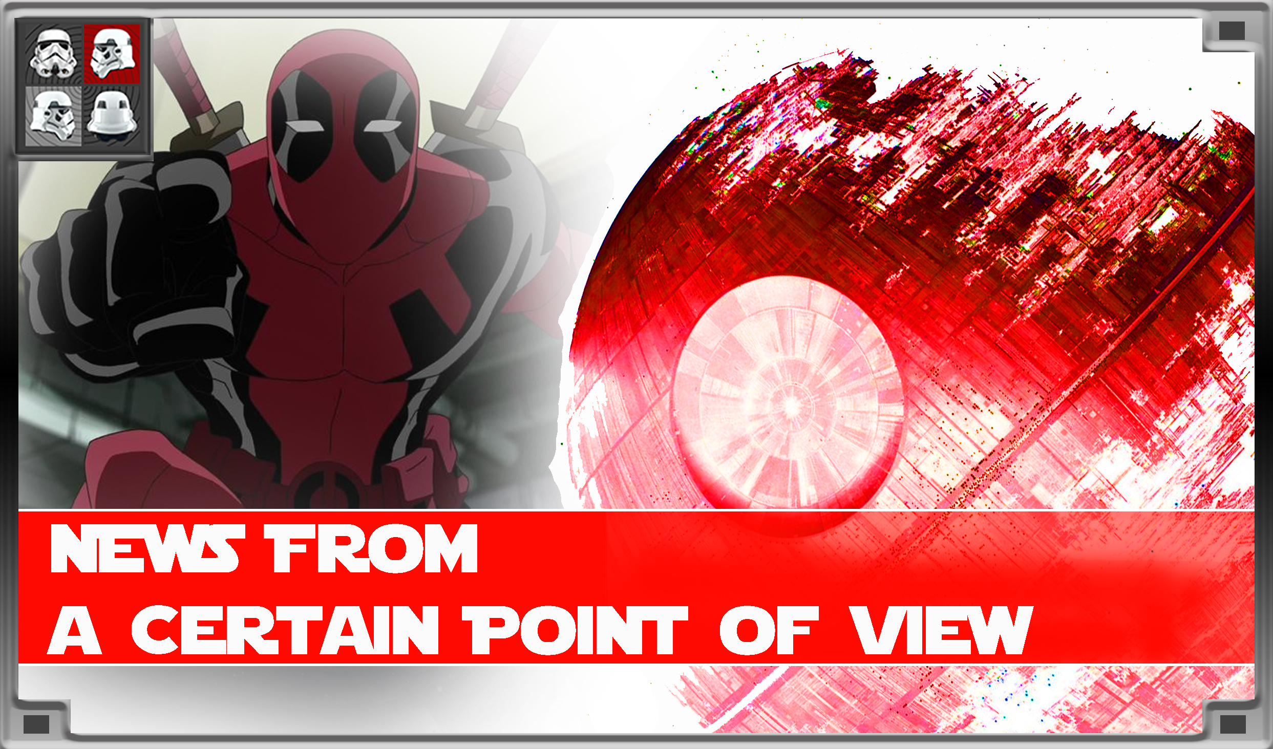 Episode 165 News: Deadpool Drama