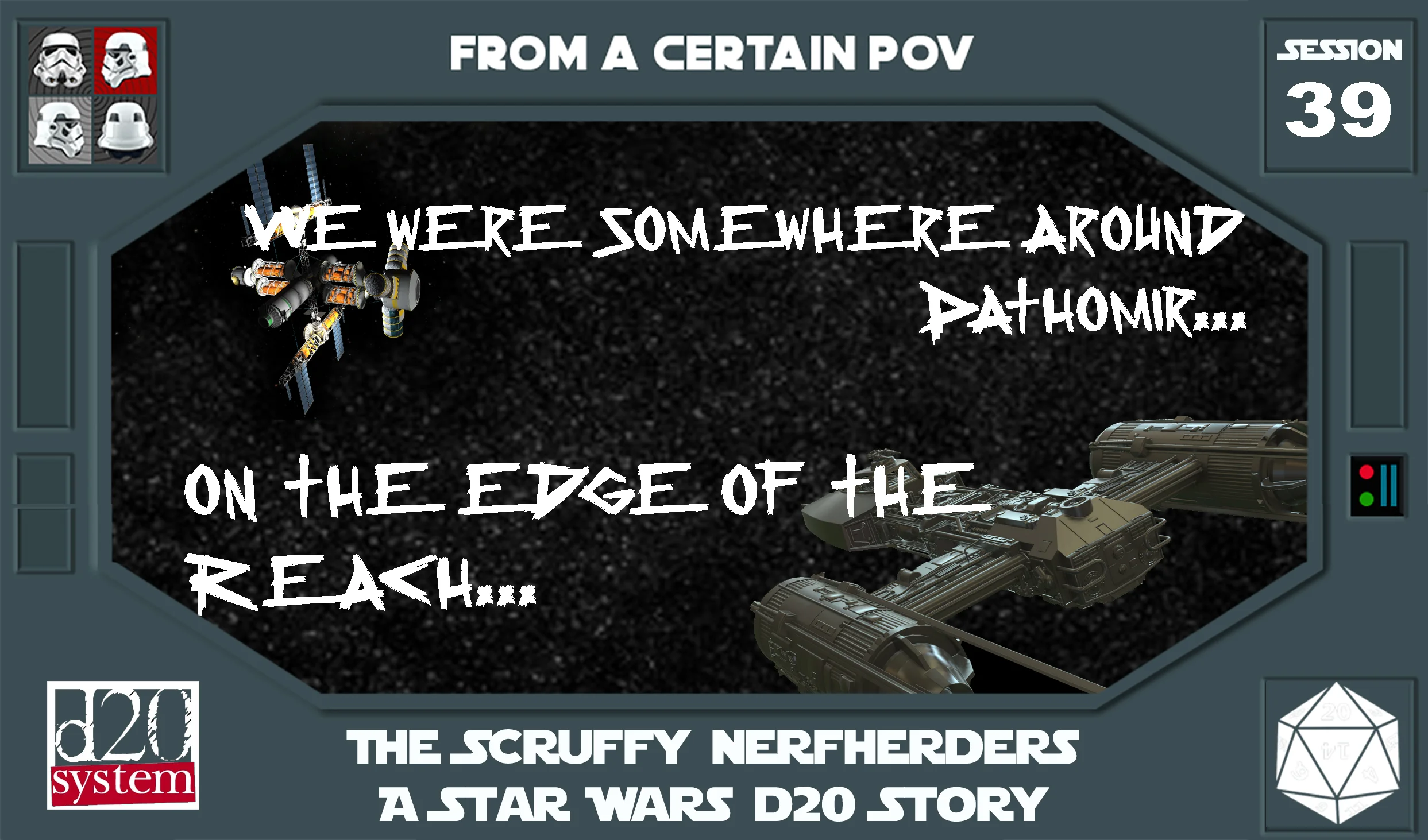 Session 39 - We were somewhere around Dathomir on the edge of the Reach…