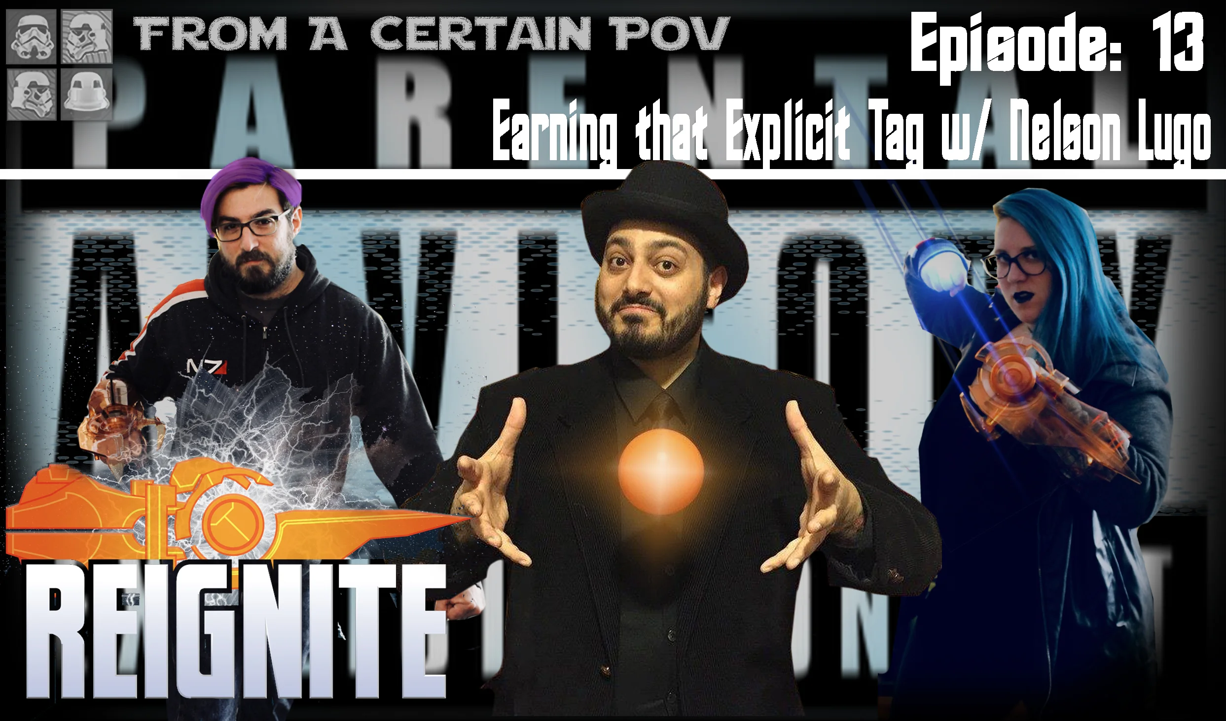 Episode #1.13: Earning that Explicit Tag w/ Nelson Lugo