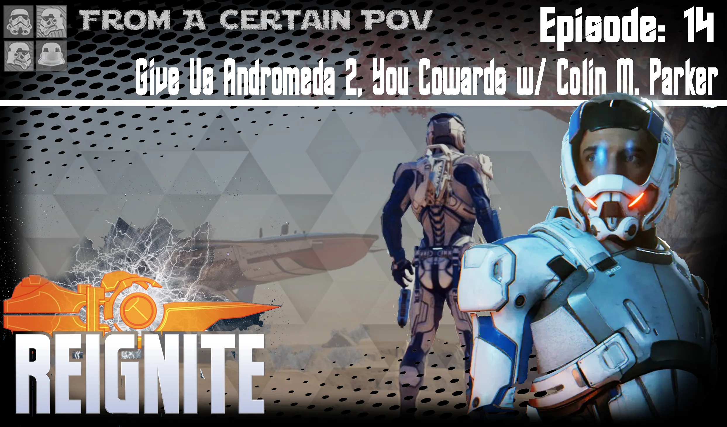 Episode #1.14: Give Us Andromeda 2, You Cowards w/ Colin M. Parker
