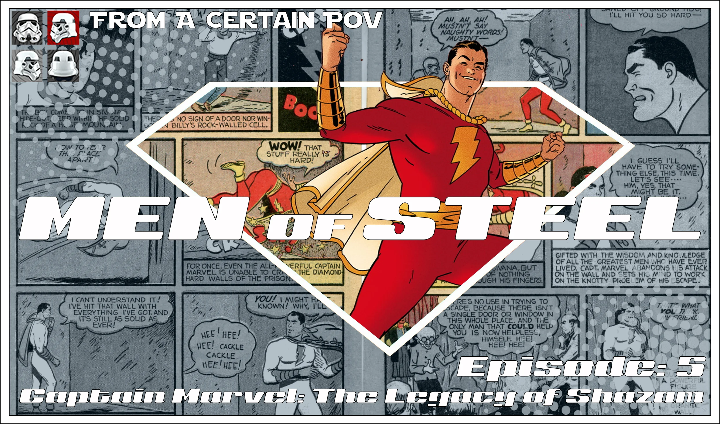 Episode 5 - Captain Marvel The Legacy of Shazam