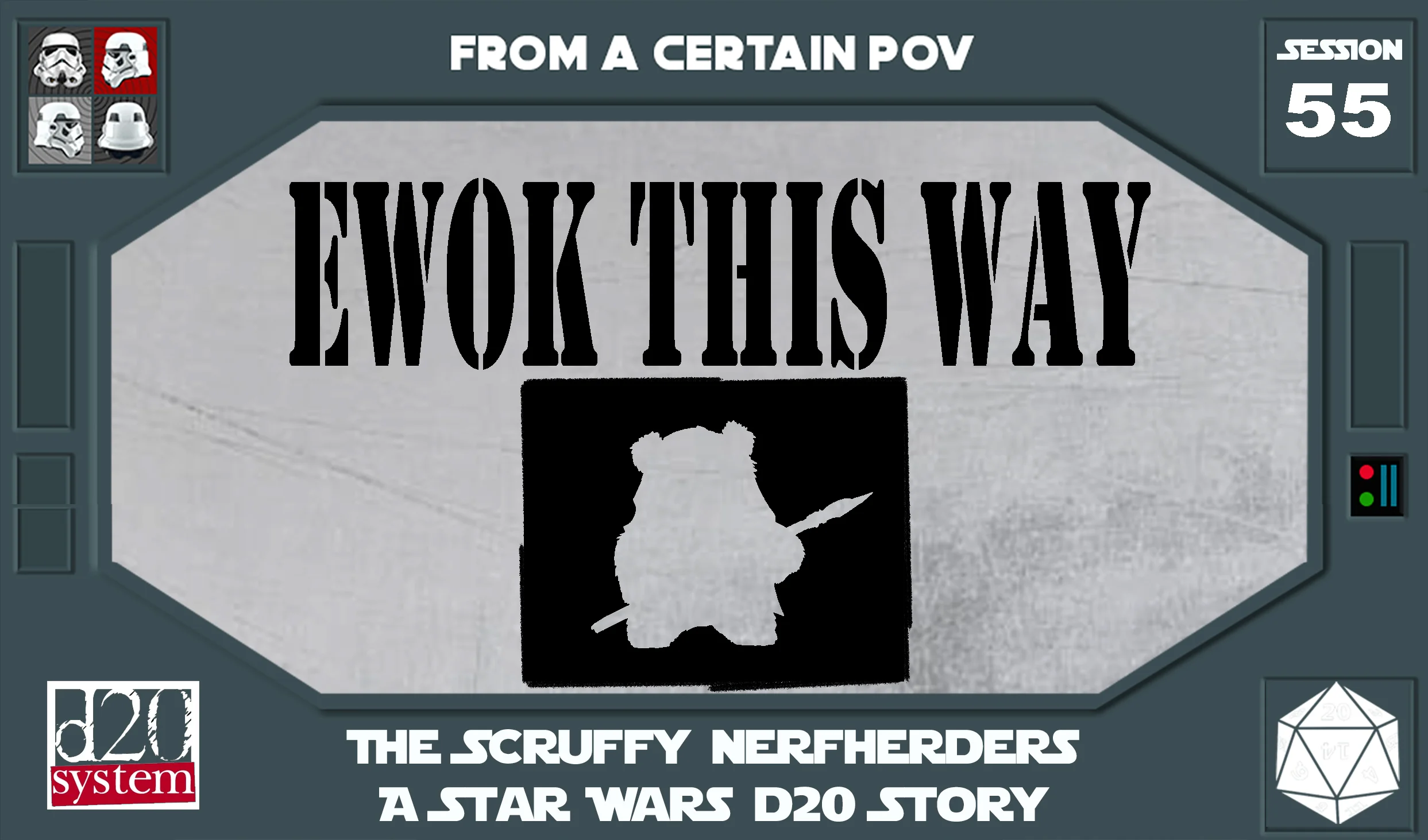 Session 55 - Ewok This Way