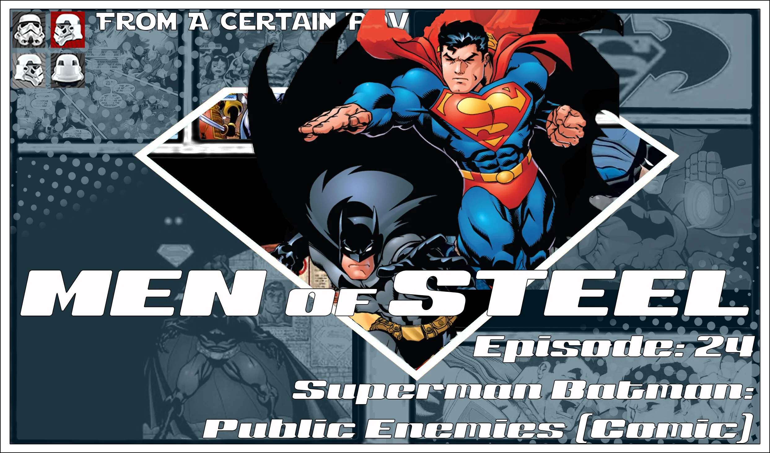 Episode 24 - Superman Batman: Public Enemies (Comic)