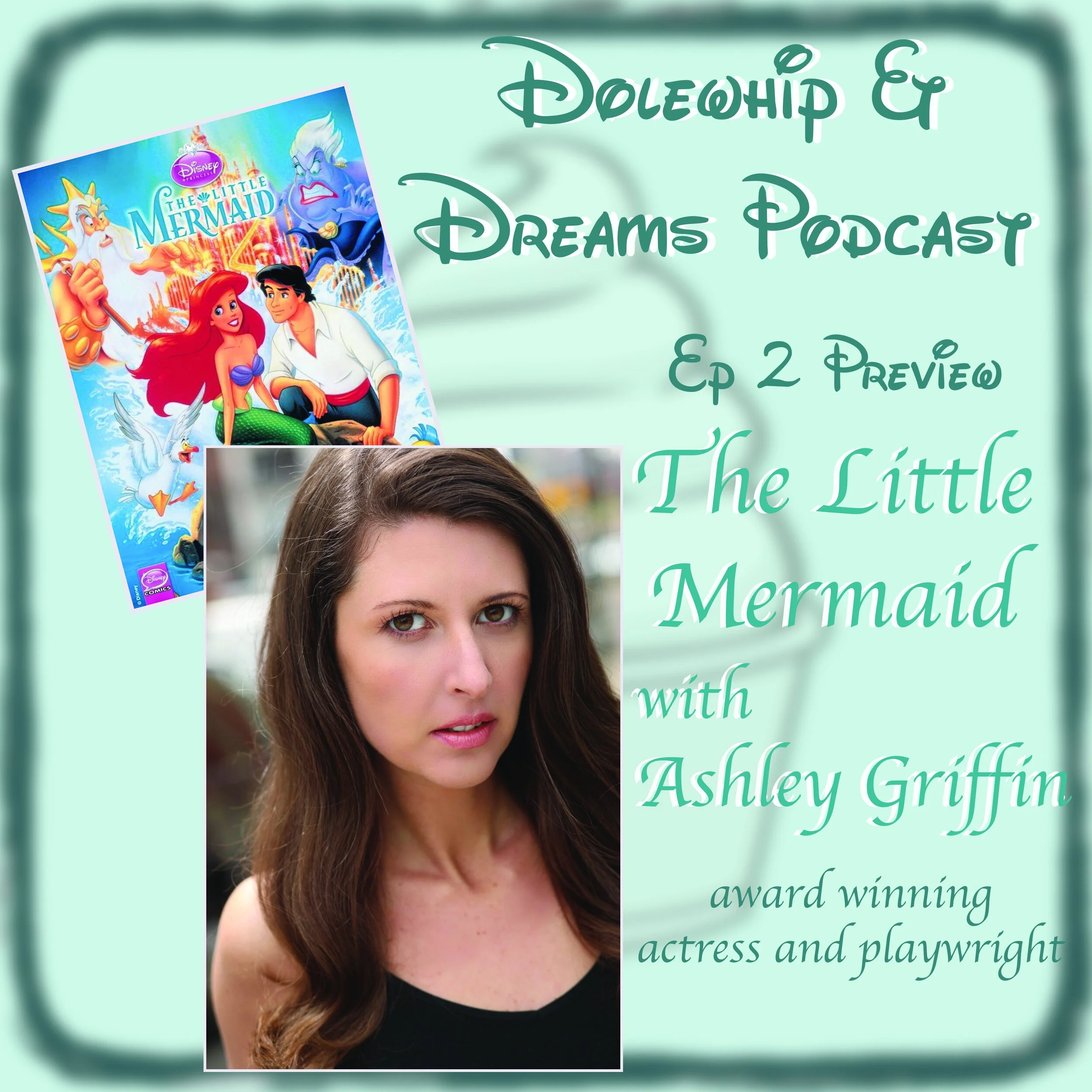 The Little Mermaid with Ashley Griffin