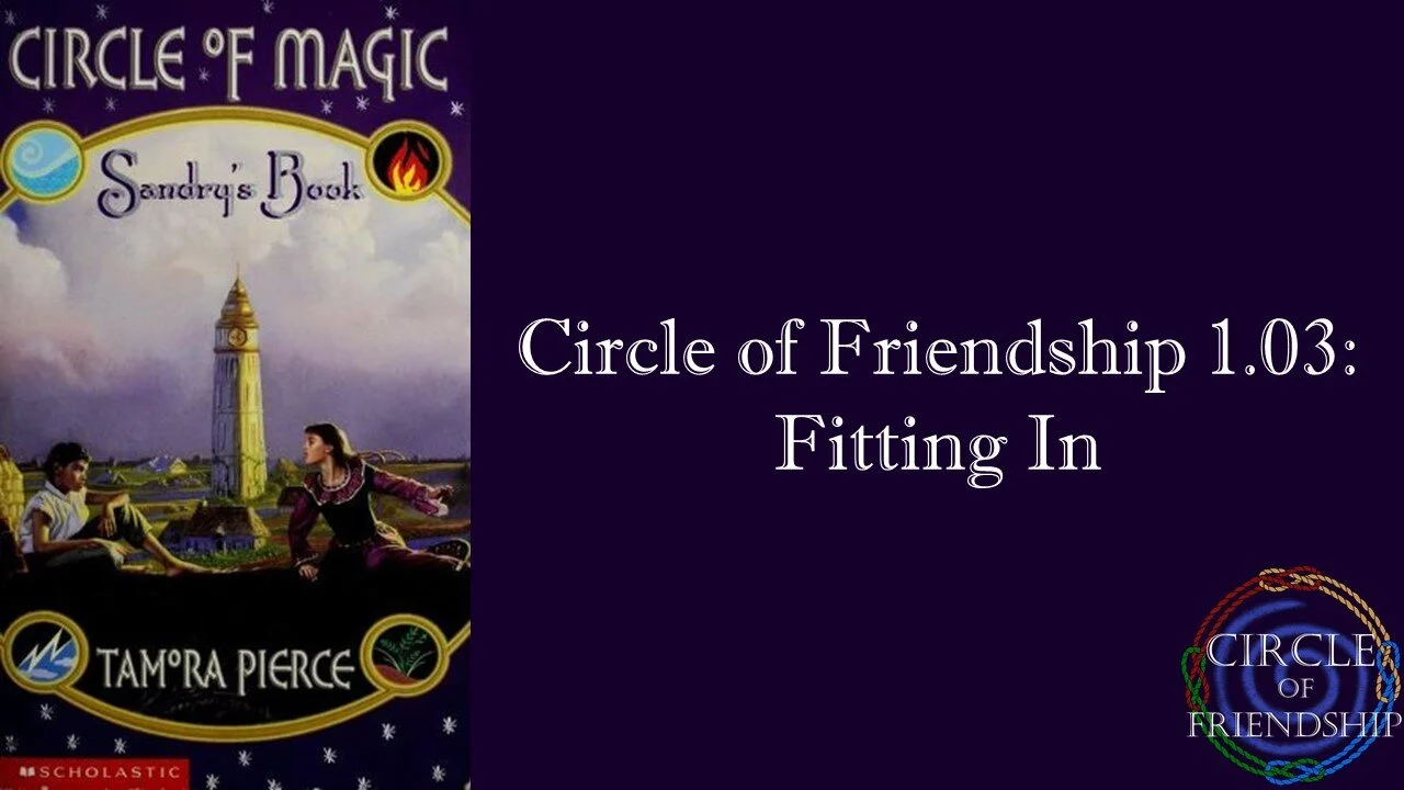 Circle of Friendship 1.03: Fitting In