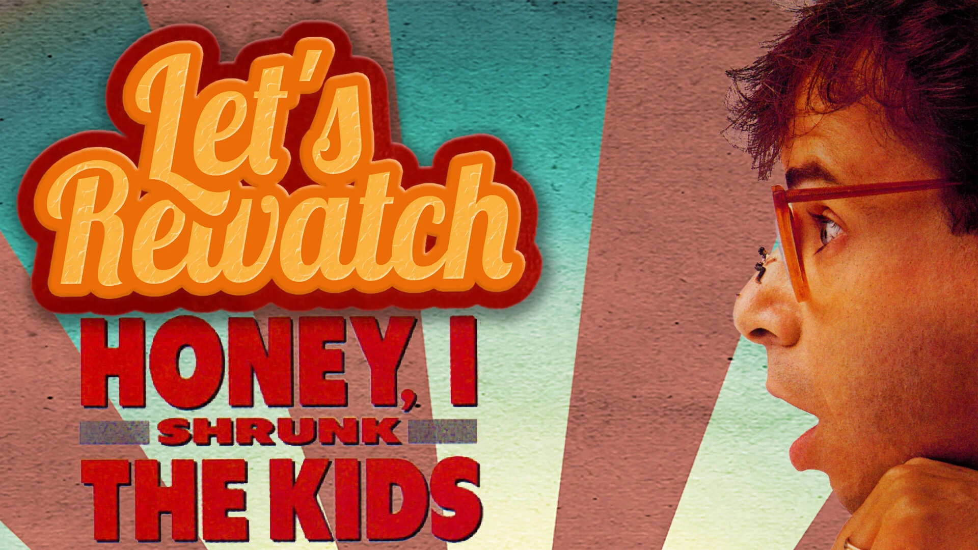 Honey I Shrunk the Kids