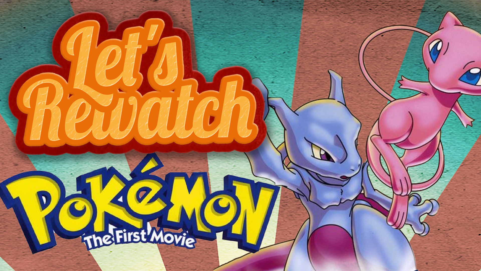 Pokémon: The First Movie: Mewtwo Strikes Back with Dalex Miller