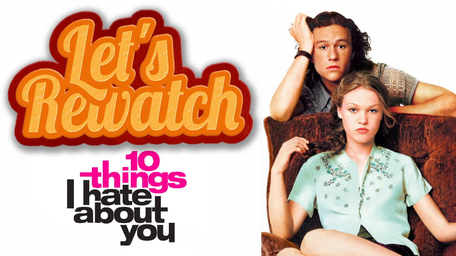 10 Things I Hate About You with Marissa Skell