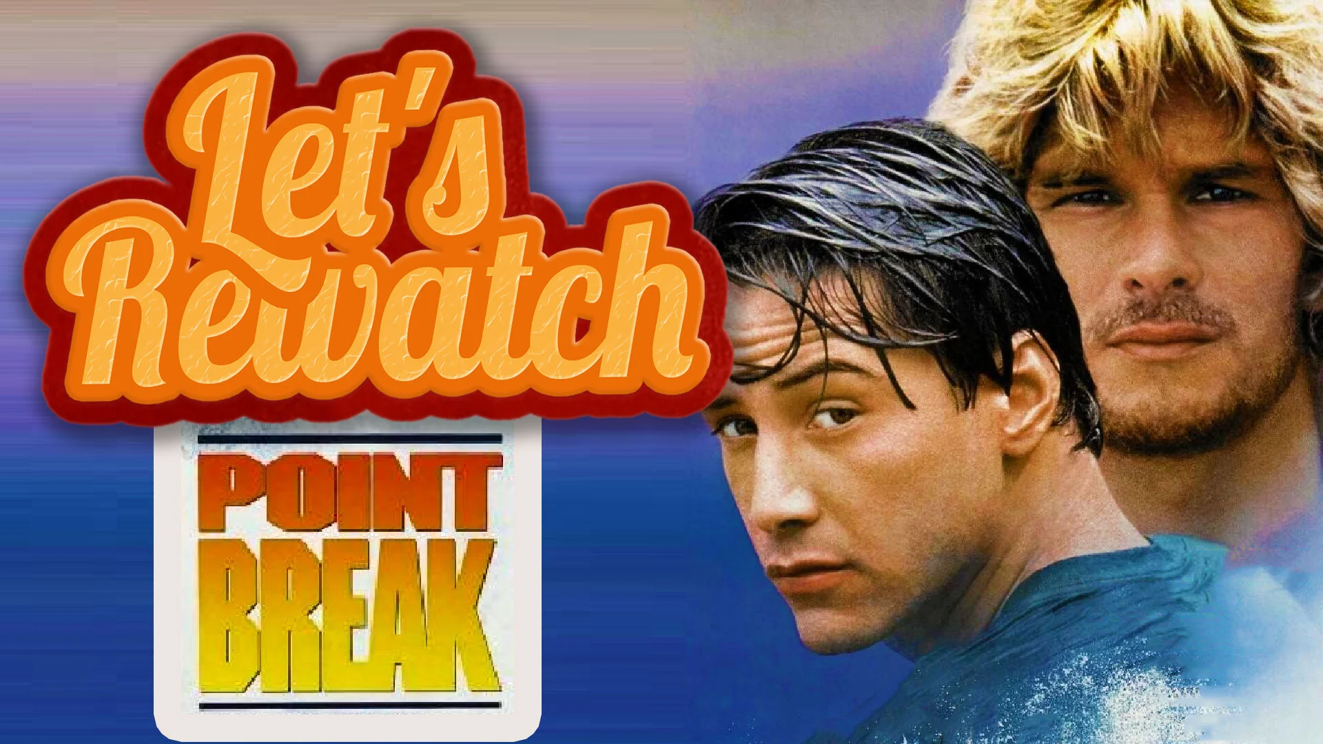 Point Break, with Jackie Cole